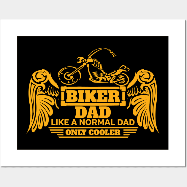 Biker Dad Like a Normal Dad Only Cooler Gold Wings Skeleton Bike Wall Art by EPDROCKS